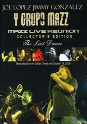 Lopez/Gonzalez y Grupo Mazz: Last Dance - Mazz Live Reunion