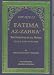 The Life of Fatima Az-Zahra (AS)