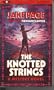 The Knotted Strings
