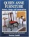 Queen Anne Furniture