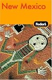 Fodor s New Mexico, 6th Edition (Fodor s Gold Guides)