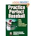 Practice Perfect Baseball
