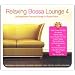 Relaxing Bossa Lounge 4