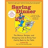 saving dinner the menus recipes and shopping lists to bring your family back to the table