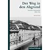 Der Weg in den Abgrund. Deutsche Außenpolitik 1902-1914 Der Weg in den Abgrund. Deutsche Außenpolitik 1902-1914