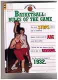 Basketball: Rules of the Game (Play It Like a Pro) Basketball: Rules of the Game (Play It Like a Pro)