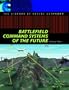 Battlefield Command Systems of the Future (The Library of Future Weaponry)