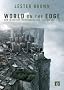 World on the Edge: How to Prevent Environmental and Economic Collapse
