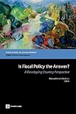Is fiscal policy the answer? : a developing country perspective