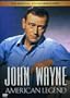 JOHN WAYNE - AMERICAN LEGEND