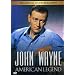 John Wayne: American Legend