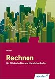 Produkt-Bild: Rechnen f&uuml;r Wirtschafts- und Handelsschulen