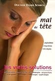 Mal de t�te : Les vraies solutions