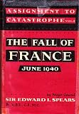 Image of Assignment to Catastrophe : Volume 2, The Fall of France June 1940