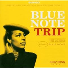 Blue Note Trip 3 - Goin' Down / Gettin' Up