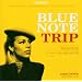 Blue Note Trip 3 - Goin' Down / Gettin' Up