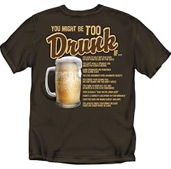 You might be a Too Drunk if...