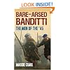 Bare-Arsed Banditti: The Men of the '45