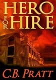 Hero For Hire: A Historical Fantasy of Myths and Monsters (Eno the Thracian Book 1)