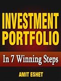 Investment Portfolio - How to Invest In 7 Winning Steps (Money Management Series)