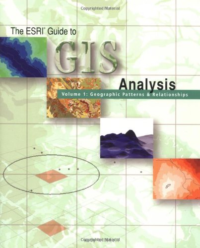 The ESRI Guide to GIS Analysis Volume 1: Geographic Patterns & Relationships