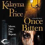 Once Bitten: A Novel of Haven | [Kalayna Price]