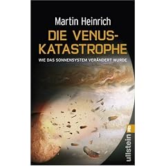 Die Venus-Katastrophe: Wie das Sonnensystem ver�ndert wurde