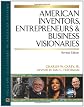 American Inventors, Entrepreneurs, and Business Visionaries (American Biographies)