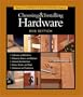 Taunton's Complete Illustrated Guide to Choosing and Installing Hardware