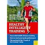 Healthy Intelligent Training: The Proven Principles of Arthur Lydiard