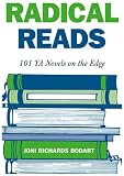 Buy : Radical Reads: 101 Young Adult Novels on the Edge