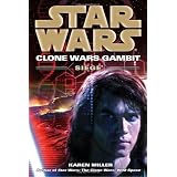 Siege: Star Wars (Clone Wars Gambit)by Karen Miller