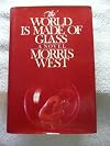 The World is Made of Glass