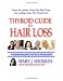Thyroid Guide To Hair Loss: Conventional And Holistic Help For People Suffering Thyroid-Related Hair Loss width=