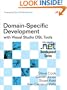 Domain-Specific Development with Visual Studio DSL Tools