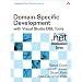 Domain-Specific Development with Visual Studio DSL Tools