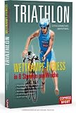 Produkt-Bild: Triathlon - Wettkampf-Fitness in 8 Stunden pro Woche: Physiologische Grundlagen / Trainingsplanung und -kontrolle / Workouts und Zeitpl&auml;ne / Ern&auml;hrungsstrategien / Krafttraining