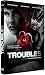 Troubles