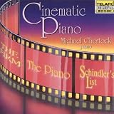 Cinematic Piano: Solo Piano Music from the Movies