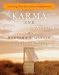 Karma and Reincarnation: Unlocking Your 800 Lives to Enlightenment