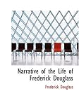 Narrative of the Life of Frederick Douglass