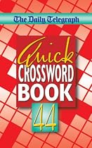 The Daily Telegraph Quick Crossword Book 44: No. 44
