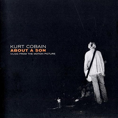 Kurt Cobain About a Son: Music From Motion Picture Various