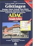 ADAC StadtAtlas Göttingen 1:20.000 mit Braunlage, Einbeck, Eschwege, Hann. Münden, Heilbad, Heiligenstadt, Holzminden, Kassel, Northeim: Braunlage, ... 207 Städte und Gemeinden. 1:20000. GPS-genau