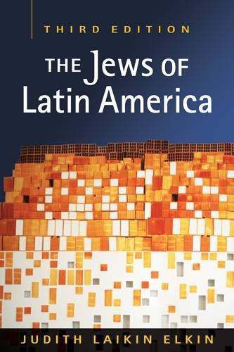 the jews of latin america religion and politics in society dynamics and developments