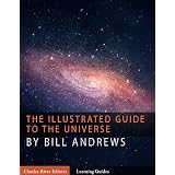 The Illustrated Guide to the Universe