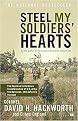 Steel My Soldiers' Hearts (The Hopeless to Hardcore Transformation of 4th Battalion, 39th Infantry, United States Army, Vietnam) (Reprint) (Paperback)
