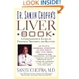 The Liver Book: A Comprehensive Guide to Diagnosis, Treatment, and Recovery