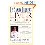 The Liver Book: A Comprehensive Guide to Diagnosis, Treatment, and Recovery