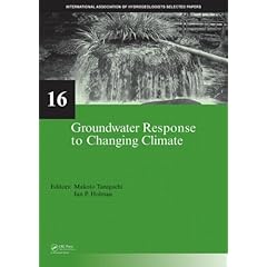 Groundwater Response to Changing Climate (IAH Selected Papers on Hydrogeology)